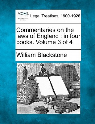 Libro Commentaries On The Laws Of England: In Four Books....