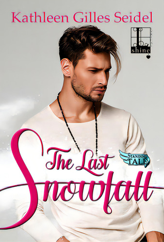 The Last Snowfall, De Seidel, Kathleen Gilles. Standing Tall, Vol. 1. Editorial Kensington Pub Corp, Tapa Blanda En Inglés