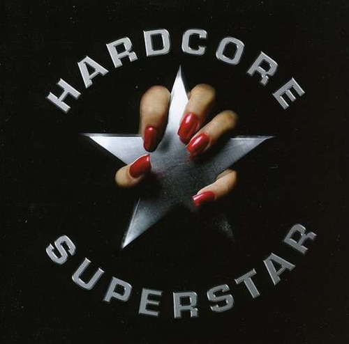 Hardcore Superstar Hardcore Superstar Cd Nuevo Nac. Ica