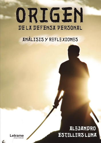 Origen De La Defensa Personal. Análisis Y Reflexiones - A...