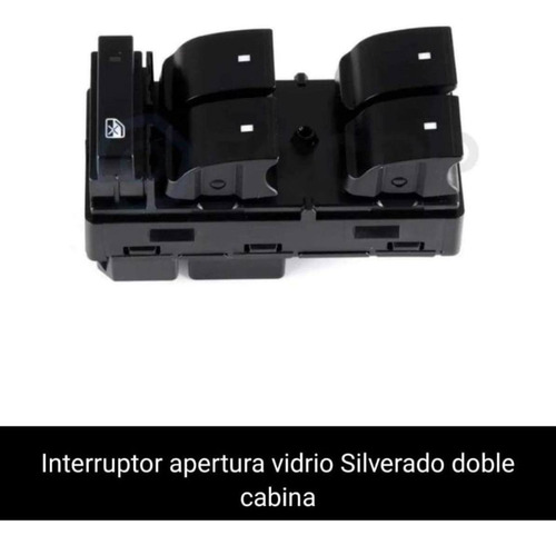 Interruptor Apertura Vidrio Camioneta Doble Cabina Silverado