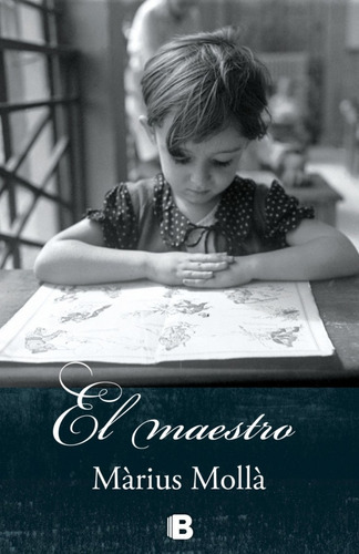 El Maestro, De Molla, Marius. Editorial Ediciones B En Español