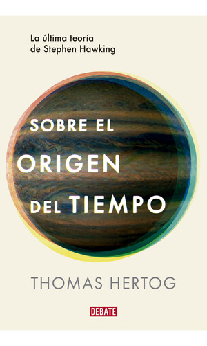 Sobre El Origen Del Tiempo ( Libro Nuevo Y Original )