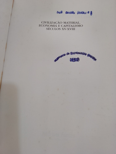Civilização Material, Econom E Capital Séculos Xv _ Xviii (Usado)
