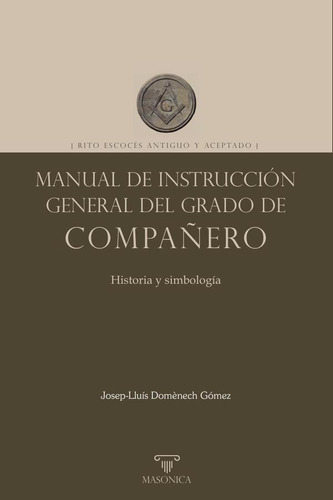 Manual De Instrucción General Del Grado De Compañero - Jo...