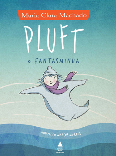 Pluft, o fantasminha, de Machado, Maria Clara. Editora Nova Fronteira Participações S/A, capa mole em português, 2018