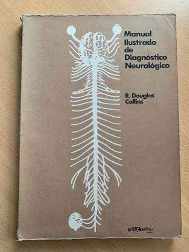 Manual Ilustrado De Diagnóstico Neurologico Douglas Colin 