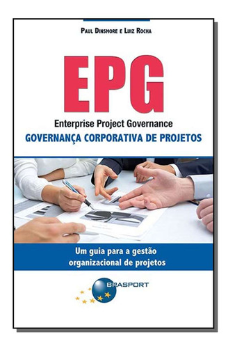Libro Epg Enterprise Project Governance De Dinsmore Paul E R
