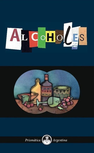 Alcoholes - Antologia