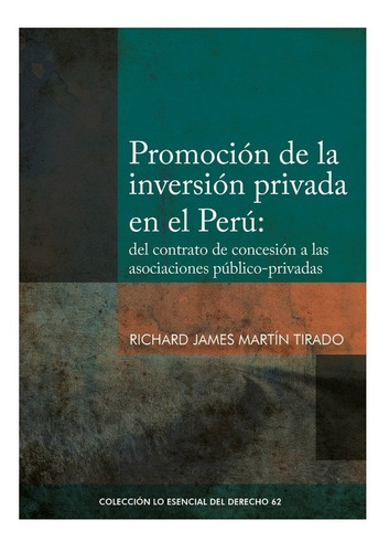 Promoción De La Inversión Privada En El Perú