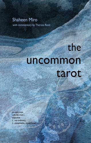 Libro:  The Uncommon Tarot: (78-card Deck And Guidebook)