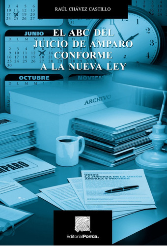 El Abc Del Juicio De Amparo Conforme A La Nueva Ley Porrua