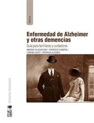 Enfermedad De Alzheimer Y Otras Demencias