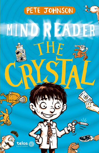 The crystal - Mind Reader, de Johnson, Pete. Mind Reader (1), vol. 1. Editorial Telos Editora Ltda, capa mole em inglês, 2020