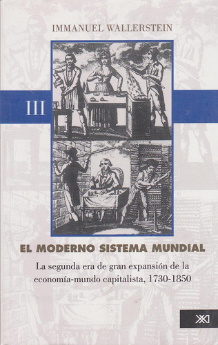 Libro El Moderno Sistema Mundial. La Segunda Era De Gran Exp