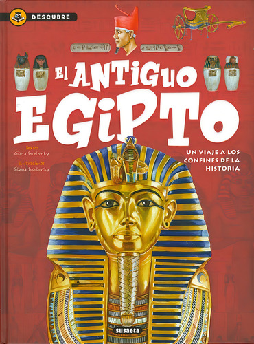 El Antiguo Egipto / Descubre (t.d)