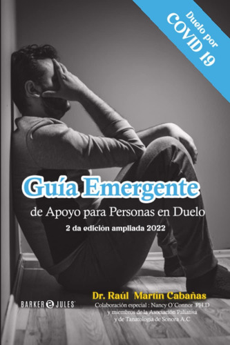 Libro: Guia Emergente De Apoyo Para Personas En Duelo (spani