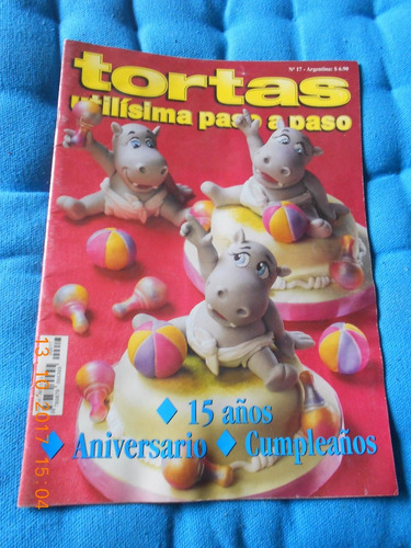 Revista Fasciculo N°17 Tortas Utilisima Paso Paso Marzo 2003