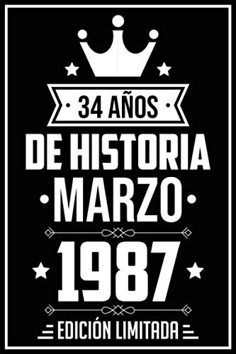 34 Años De Historia Marzo 1987 Edicion Limitada: Regalo De C
