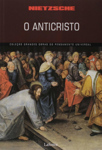 O anticristo, de Nietzsche. Série Coleção Grandes Obras Editora Lafonte, capa mole em português, 2017