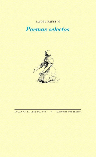 Poemas selectos, de Rauskin, Jacobo. Editorial Pre-Textos, tapa blanda en español