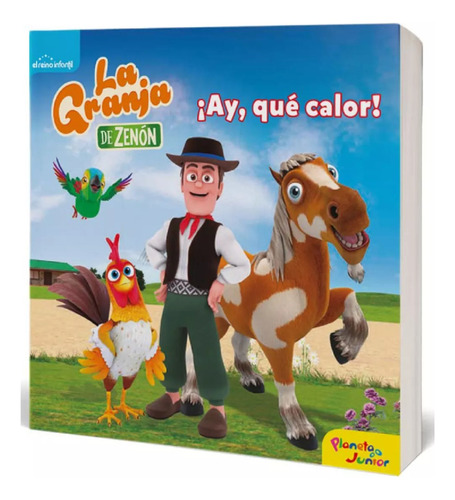 Libro La Granja De Zenón ¡ay, Qué Calor! De El Reino Infantil Editorial Planeta Junior