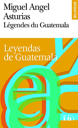 Legendes Du Guatemala-leyendas De Guatemala