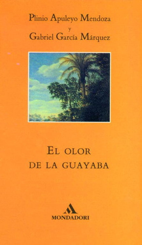 Olor De La Guayaba Lm - Apuleyo