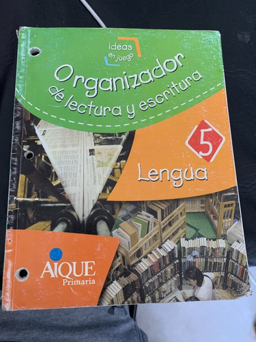 Organizador De Lectura Y Escritura - Lengua 5 - Aique