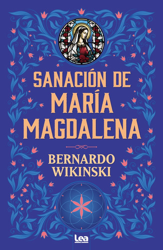 Sanacion De Maria Magdalena - Wikinski, Bernardo