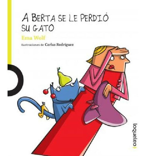Libro - A Berta Se Le Perdio Su Gato - Loqueleo Lima - Sant