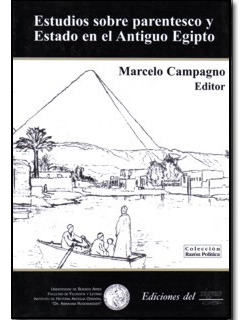 Estudios Sobre Parentesco Y Estado En El Antiguo Egipto