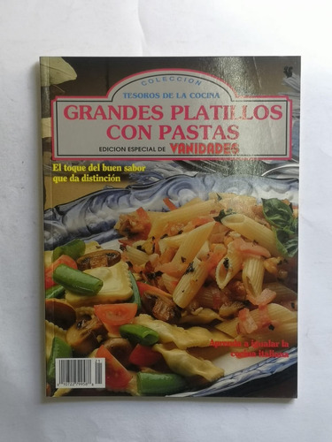 Grandes Platillos Con Pastas - Tesoros De La Cocina