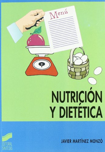 Libro Nutrición Y Dietética De Javier Martínez Monzó Ed: 1