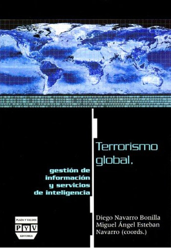 Libro Terrorismo Global, Gestiã¿n De Informaciã¿n Y Servi...