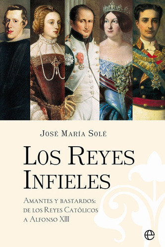 Libro Los Reyes Infieles Bol