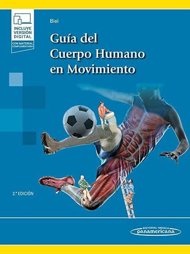 Biel Guía Del Cuerpo Humano En Movimiento 2da Edición