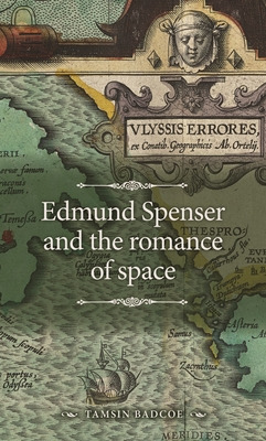 Libro Edmund Spenser And The Romance Of Space - Badcoe, T...