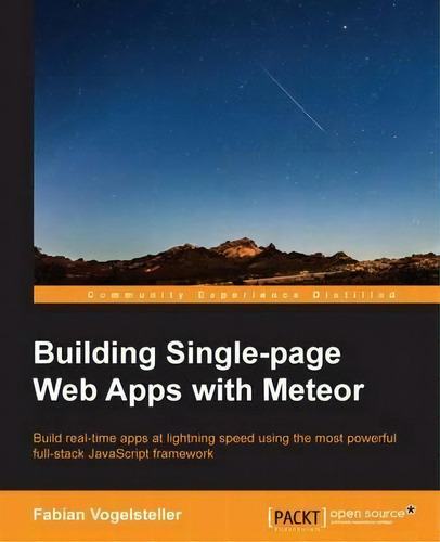 Building Single-page Web Apps With Meteor, De Fabian Vogelsteller. Editorial Packt Publishing Limited, Tapa Blanda En Inglés