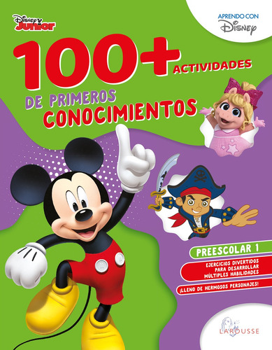 100+actividades de primeros conocimientos Disney. Preescolar 1, de Guadalupe Huerta, María. Editorial Larousse, tapa blanda en español, 2018