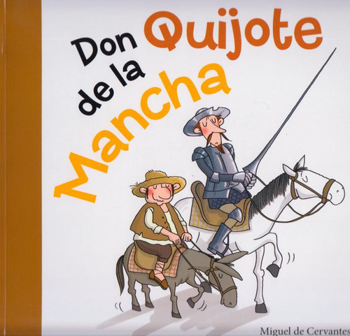 Don Quijote de la Mancha. Miguel De Cervantes. La Galera
