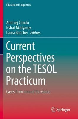 Libro Current Perspectives On The Tesol Practicum : Cases...