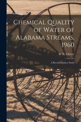 Libro Chemical Quality Of Water Of Alabama Streams, 1960;...