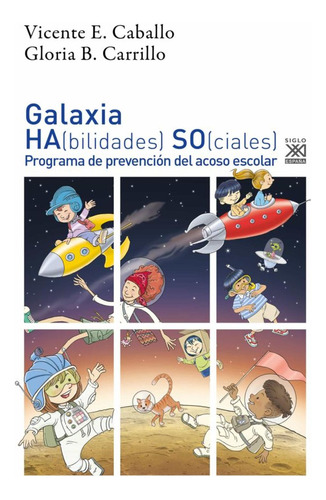 Galaxia. Habilidades Sociales/54 Fichas/programa De Prevenci