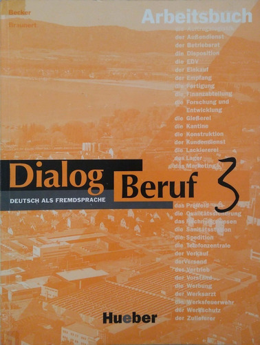 Dialog Beruf 3. Deutsch Als Fremdsprache. Arbeitsbuch