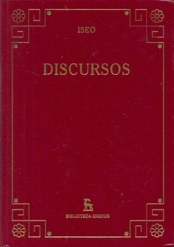 DISCURSOS - ISEO, de ISEO. Serie N/a, vol. Volumen Unico. Editorial GREDOS, tapa blanda, edición 1 en español, 2007