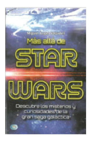 Mas Alla De Star Wars