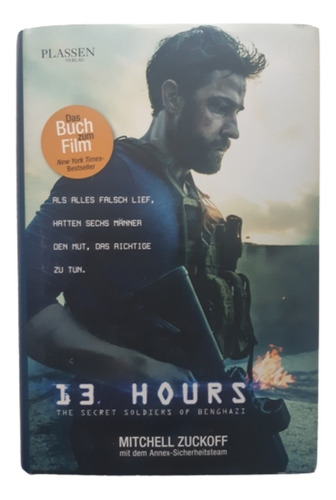 13 Hours / Mitchell Zuckoff / Ed Plassen / En Alemán