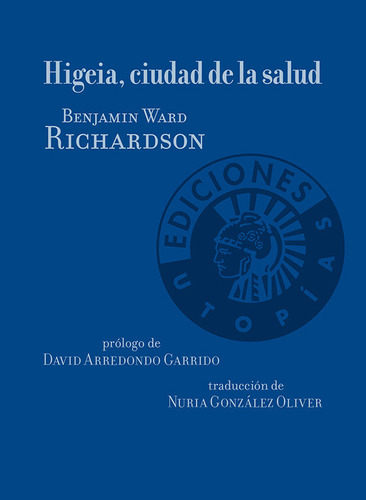 Higeia Ciudad De La Salud - Richardson,benjamin Ward