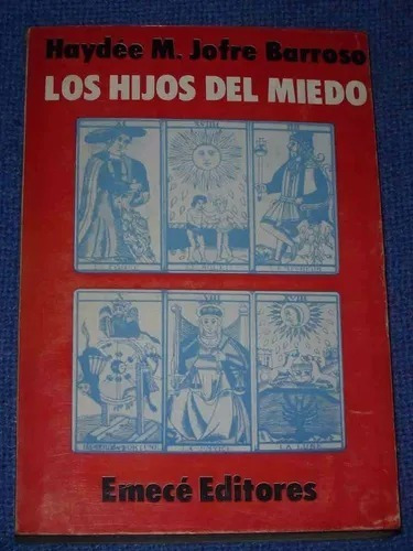 Los Hijos Del Miedo Haydee M. Jofre Barroso